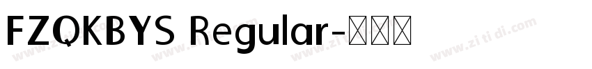 FZQKBYS Regular字体转换